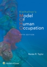 Image for Kielhofner&#39;s model of human occupation  : theory and application