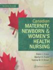 Image for Canadian Maternity, Newborn &amp; Women&#39;s Health Nursing : Comprehensive Care Across the Lifespan
