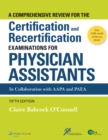 Image for A Comprehensive Review For the Certification and Recertification Examinations for Physician Assistants
