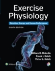 Image for Exercise physiology  : nutrition, energy, and human performance