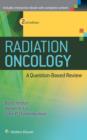Image for Radiation Oncology - A Question Based Review 2nd Edition