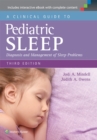 Image for A clinical guide to pediatric sleep  : diagnosis and management of sleep problems