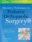 Image for Operative techniques in orthopaedic pediatric surgery