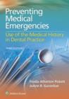Image for Preventing Medical Emergencies: Use of the Medical History in Dental Practice