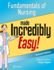 Image for Fundamentals of nursing made incredibly easy!