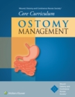Image for Wound, Ostomy and Continence Nurses Society (R) Core Curriculum: Ostomy Management