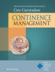 Image for Wound, Ostomy and Continence Nurses Society (R) Core Curriculum: Continence Management