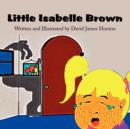 Image for Little Isabelle Brown