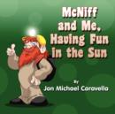 Image for McNiff and Me, Having Fun in the Sun