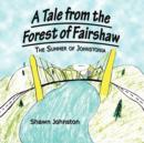Image for A Tale from the Forest of Fairshaw