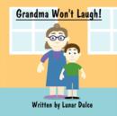 Image for Grandma Won&#39;t Laugh!