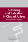 Image for Suffering and salvation in Ciudad Juâarez