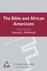 Image for The Bible and African Americans: a brief history