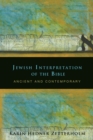 Image for Jewish interpretation of the Bible: ancient and contemporary