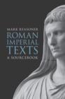 Image for Roman Imperial Texts: A Sourcebook