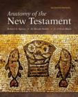 Image for Anatomy of the New Testament: Seventh Edition