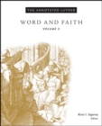 Image for The Annotated Luther: Word and Faith: Word and Faith