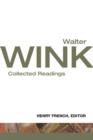 Image for Walter Wink: Collected Readings