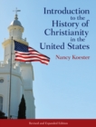 Image for Introduction to the History of Christianity in the United States