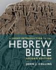 Image for A Short Introduction to the Hebrew Bible : Second Edition