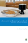 Image for Altar Guild and Sacristy Handbook: Fourth Revised Edition