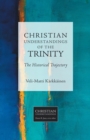 Image for Christian Understandings of the Trinity : The Historical Trajectory