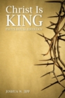 Image for Christ Is King : Paul&#39;s Royal Ideology