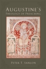 Image for Augustine&#39;s Theology of Preaching
