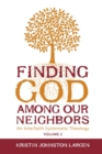 Image for Finding God Among our Neighbors, Volume 2