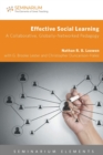 Image for Effective Social Learning : A Collaborative, Globally-Networked Pedagogy