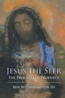 Image for Jesus the Seer : The Progress of Prophecy