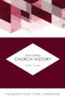 Image for Exploring Church History