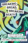 Image for Breaking Bread, Breaking Beats: Churches and Hip-Hop-A Basic Guide to Key Issues