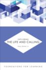 Image for Exploring the Life and Calling