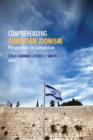 Image for Comprehending Christian Zionism: Perspectives in Comparison