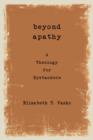 Image for Beyond Apathy: A Theology for Bystanders