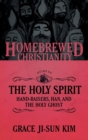 Image for The Homebrewed Christianity Guide to the Holy Spirit
