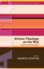 Image for African Theology on the Way : Current Conversations