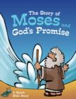 Image for The Story of Moses and God&#39;s Promise: A Spark Bible Story