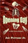 Image for Opening Day : A Matt Davis Mystery