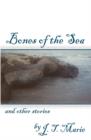 Image for Bones of the Sea and Other Stories