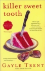 Image for Killer Sweet Tooth : A Daphne Martin Cake Mystery