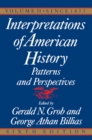 Image for Interpretations of American history: patterns and perspectives