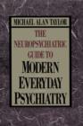 Image for Neuropsychiatric Guide to Modern Everyday Psychiat