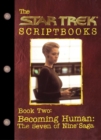 Image for Becoming Human: The Seven Of Nine Scripts: Star Trek Voyager.