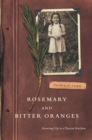 Image for Rosemary and Bitter Oranges: Growing Up in a Tuscan Kitchen