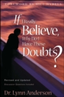 Image for If I Really Believe, Why Do I Have These Doubts?
