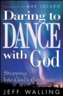 Image for Daring to Dance With God