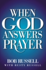Image for When God Answers Prayer
