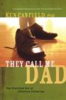 Image for They Call Me Dad